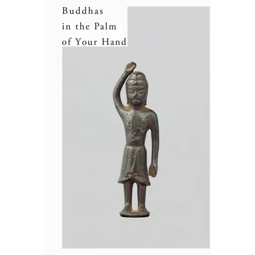 Buddhas in the Palm of Your Hand - Hardcover