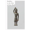 Buddhas in the Palm of Your Hand - Hardcover