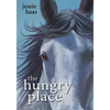 The Hungry Place - Hardcover