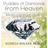 Puddles of Diamonds in Heaven - Hardcover