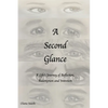 A Second Glance: A Life's Journey of Reflection, Redemption and Intention - Paperback