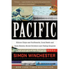 Pacific: Silicon Chips and Surfboards, Coral Reefs and Atom Bombs, Brutal Dictators and Fading Empires - Paperback
