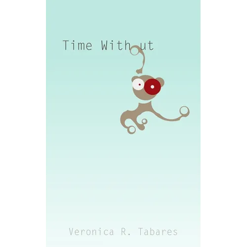 Time Without - Paperback
