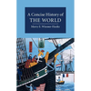 A Concise History of the World - Paperback