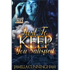Just To Keep You Satisfied - Paperback