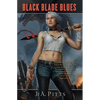 Black Blade Blues - Paperback