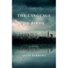 The Language of Birds - Paperback