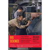 Big Science: Ernest Lawrence and the Invention That Launched the Military-Industrial Complex - Paperback