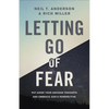 Letting Go of Fear: Put Aside Your Anxious Thoughts and Embrace God's Perspective - Paperback