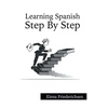Learning Spanish: Step by Step - Hardcover