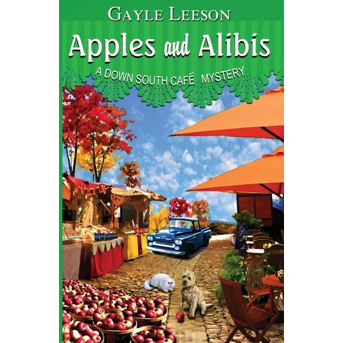 Apples and Alibis: A Down South Cafe Mystery - Paperback