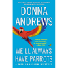 We'll Always Have Parrots - Paperback
