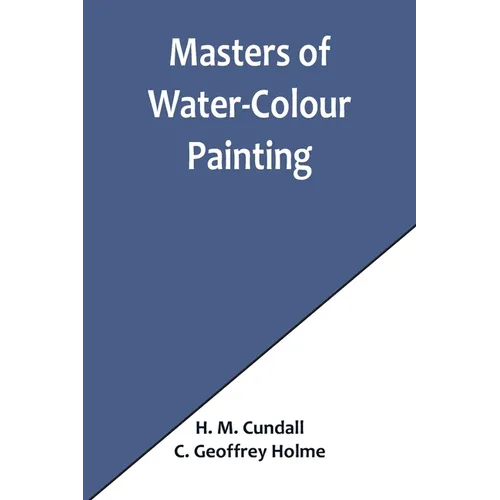 Masters of Water-Colour Painting - Paperback
