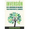 Inversión En El Mercado De Valores Para Principiantes Y Dummies [Stock Market Investing For Beginners & Dummies] - Paperback