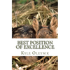 Best Position Of Excellence: The Creatures Suit - Paperback