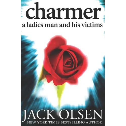 Charmer: A Ladies Man and His Victims - Paperback