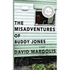 The MIsadventures of Buddy Jones - Paperback