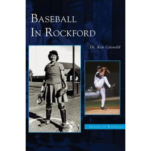 Baseball in Rockford - Hardcover