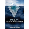 Taliban: the Tip of a Holy Iceberg - Paperback