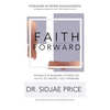 Faith Forward: Intimate and Modern Stories of Faith to Propel You Forward - Paperback