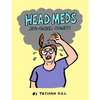 Head Meds and Other Stories - Paperback