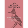 No Woman Tenderfoot: Florence Merriam Bailey, Pioneer Naturalist - Paperback