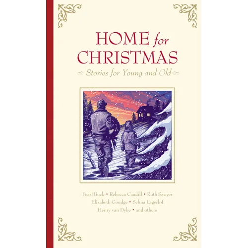 Home for Christmas: Stories for Young and Old - Hardcover