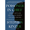 Poisoner in Chief: Sidney Gottlieb and the CIA Search for Mind Control - Paperback