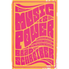 Music Is Power: Popular Songs, Social Justice, and the Will to Change - Hardcover