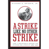 Strike Like No Other Strike: Law & Resistance During the Pittston Coal Strike of 1989-1990 - Paperback