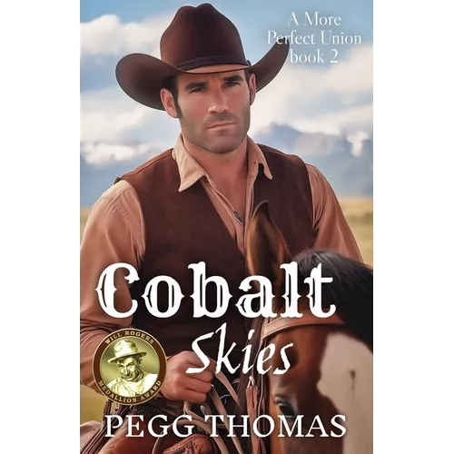 Cobalt Skies: A More Perfect Union - Book Two - Paperback