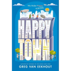 Happy Town - Hardcover