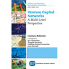 Venture Capital Networks: A Multi-Level Perspective - Paperback