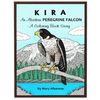 Kira, an Alaskan Peregrine Falcon: A Coloring Book - Paperback