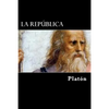 La Republica (Spanish Edition) - Paperback