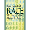 Race: The History of an Idea in the West - Paperback