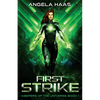 First Strike: Keepers of the Universe Book 1 - Paperback