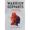 Warrior Servants: Living Ideation: A Mental Health Approach - Paperback