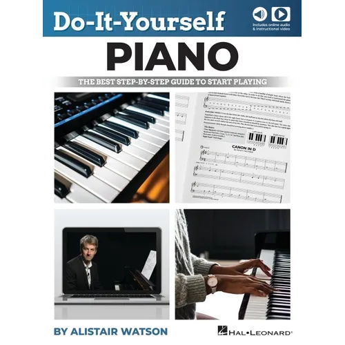 Do-It-Yourself Piano: The Best Step-By-Step Guide to Start Playing (Book/Online Media) - Paperback