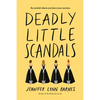 Deadly Little Scandals - Hardcover