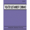 Theater Sustainment Command (FM 4-94) - Paperback