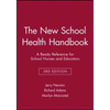 The New School Health Handbook: A Ready Reference for School Nurses and Educators - Paperback