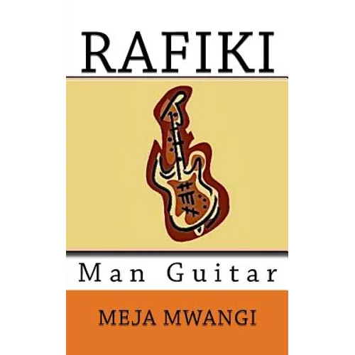 Rafiki Man Guitar - Paperback