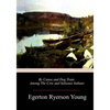 By Canoe and Dog Train Among The Cree and Salteaux Indians - Paperback