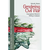 Gendering Civil War: Francophone Women's Writing in Lebanon - Paperback