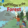 Footsteps in the Forests: Biome Explorers - Hardcover