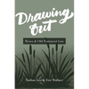Drawing Out: Moses & Old Testament Law - Paperback