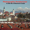 Photographic Rendezvous: A Little Bit of Slovenia & Croatia - Paperback