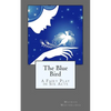 The Blue Bird: A Fairy Play in Six Acts - Paperback