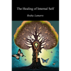 The Healing of Internal Self - Paperback